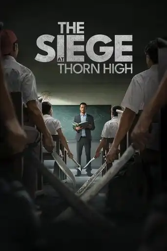 The Siege at Thorn High (2025) Free Movie Download